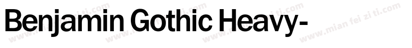 Benjamin Gothic Heavy字体转换
